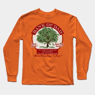 Bank Of Dad Long Sleeve T-Shirt